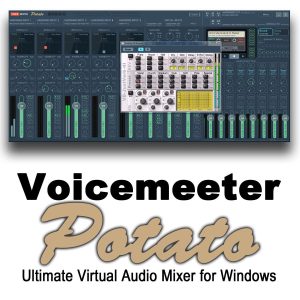 VoiceMeeter Potato 3.0.2.1.0 Crack+ License Key Free Download 2022